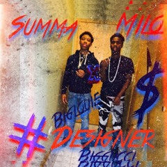 Milo ft. Summa - Designer