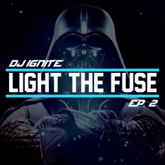 Trap Mix- DJ Ignite (Light The Fuse Ep. 2)
