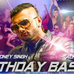 'Birthday Bash' FULL AUDIO SONG - Yo Yo Honey Singh, Alfaaz - Dilliwaali Zaalim Girlfriend