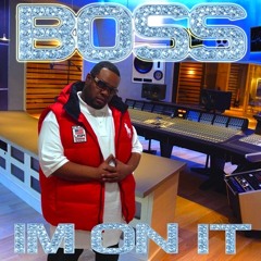 All BO$$ production