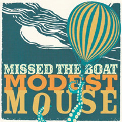 Missed The Boat - Modest Mouse Cover