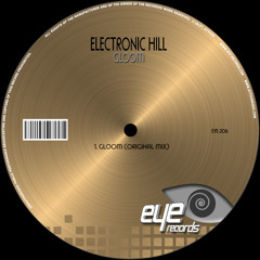 Electronic Hill - Gloom (Original Mix)