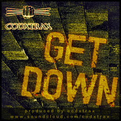 codxtrax -"get down" (instrumental)
