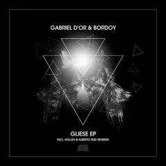 Gabriel D'or & Bordoy - Gliese (Original Mix)