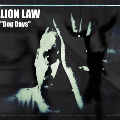 Talion Law - Dog Days (Edited)