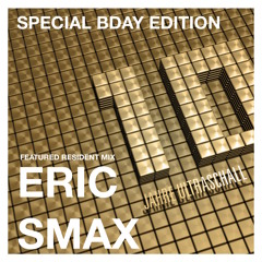 10 Jahre Ultraschall - Resident Mix ERIC SMAX
