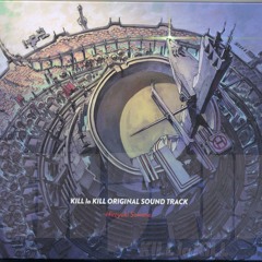 (G) Kill la Kill OST - Nonon Jakuzure Theme