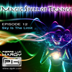PLH - Magic Spell Of Trance 012 - Sky Is The Limit