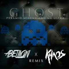 Pyramid Scheme & MK Ultra - Ghost (Abellion x Khaos Remix)[FREE]