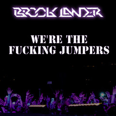 We're the Fucking Jumpers (Original Mix) [Free Download]