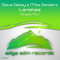 Steve Dekay & Mike Sanders - Laniakea (Original Mix)Out Now!