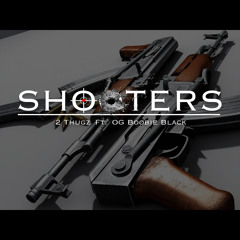 Shooters ft OG Boobie Black