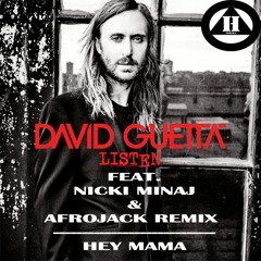 David Guetta feat. Nicki Minaj - Hey Mama (Afrojack Remix) vs. Hey Mama (David Guetta Mashup)