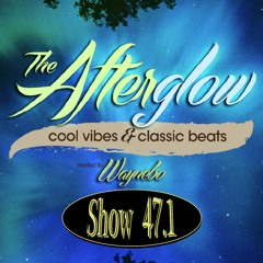 The Afterglow - Show 47.1: Bonus Tracks