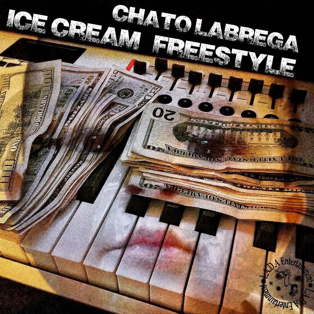 Stream Ice Cream Freestyle by Chato La Brega | Listen online for free ...