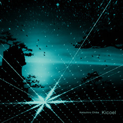 2nd Full-Album "Kicoel" crossfade sampler