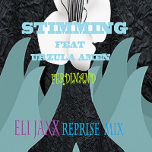 Stimming - Ferdinand(Eli Jaxx Reprise Mix)