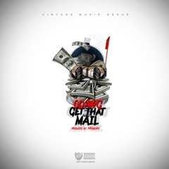 Get That Mail by Odawg