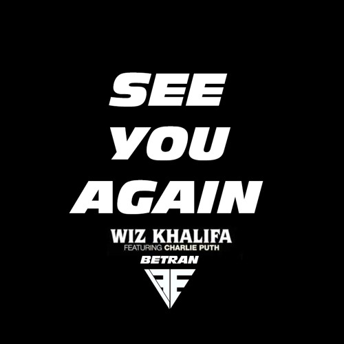 Hope to see you again. See you again. Wiz khalifa Charlie Puth. Wiz khalifa feat. Charlie Puth - see you again. See you again обложка.