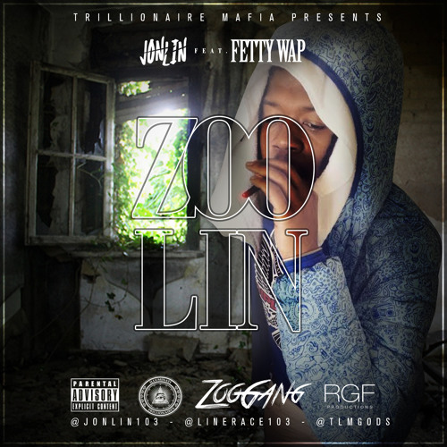 Jon Lin - Zoo Lin Ft. Fetty Wap (rough)