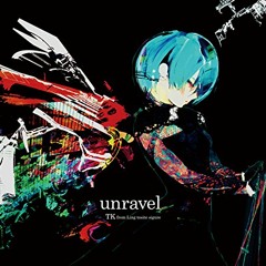 TK from Ling tosite sigure -unravel - Tokyo Ghoul(Cover)