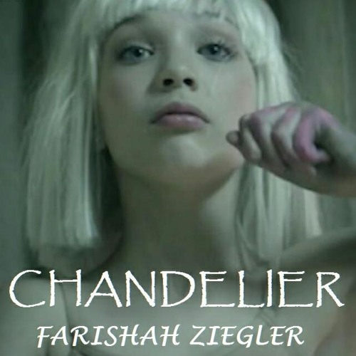 Sia - Chandelier (Farishah Ziegler Orchestral Remix)