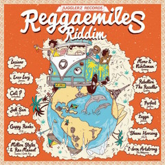 Reggaemiles Riddim Megamix [Jugglerz Records | Mixed By Riddim Royals Sound 2015]