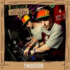 TWOGOOD - Annie Mac Presents: Lost & Found Live Mix.