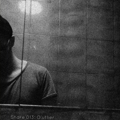 Snare 013 - o.utlier