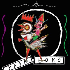 PapaLoko 1 (Closing Set)