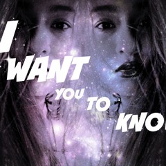 I Want You To Know SPANISH VERSION