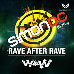 W&W - Rave After Rave (Simon DC Bootleg)***FREE DOWNLOAD***