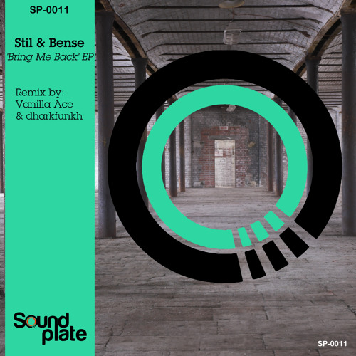 Stil & Bense - 'Bring Me Back'