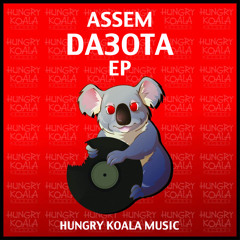 ASSEM - DAعOTA - [Original Mix] ..........[HUNGRY KOALA REC.]