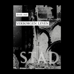 doode stad verborgen leven