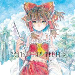 Translucent Dreamer XFD