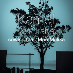 Kampf vom Läbä - sowiso feat. Moo Malika
