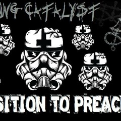 Young Catalyst - Position To Preach