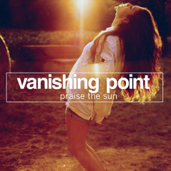 Vanishing Point - Praise The Sun (Original Mix)