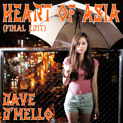 Heart Of Asia (Final Edit)