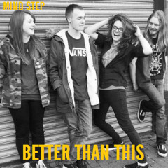 Better Than This