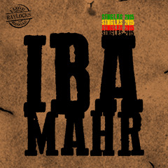 Iba Mahr - Singles 2015