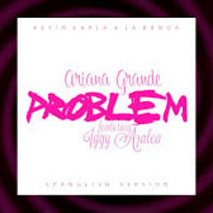 14.-Problem (spanish Version) [Kevin,Karla y la Banda]