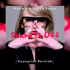 16.-Shake It Off (spanish Version) [Kevin,Karla y la Banda]
