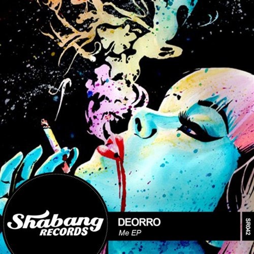 Me (Original Mix) - Deorro
