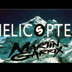 Martin Garrix - Helicopter
