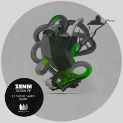 Zenbi - Down (Original Mix) / Witty Tunes