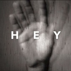 Hey