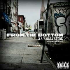 From The Bottom (Prod. King Corn Beatzz)