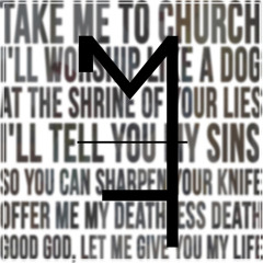 Hosier - Take Me To Church (Monfory Horrors Bootleg)